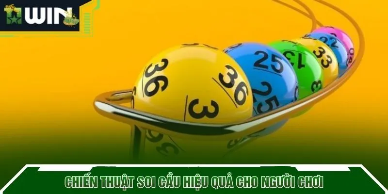 Chiến thuật soi cầu hiệu quả cho người chơi